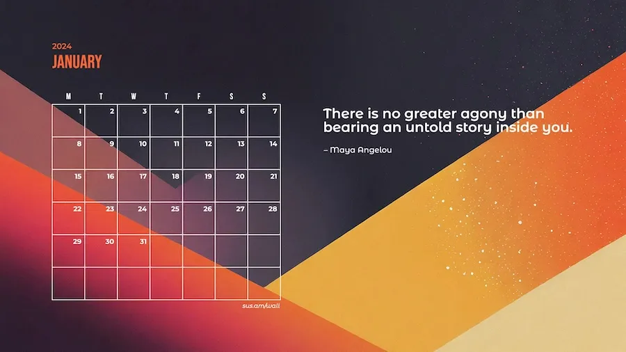 A calendar with a quote about january.