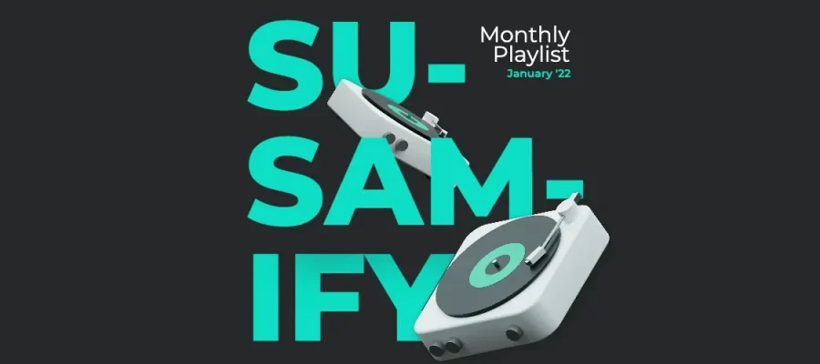 susam A dark background with large turquoise text reading "SU-SAM-IFY." At the top right, smaller text says "Monthly Playlist January '22." Two retro white and gray MP3 players, one open and one closed, are featured at the center.